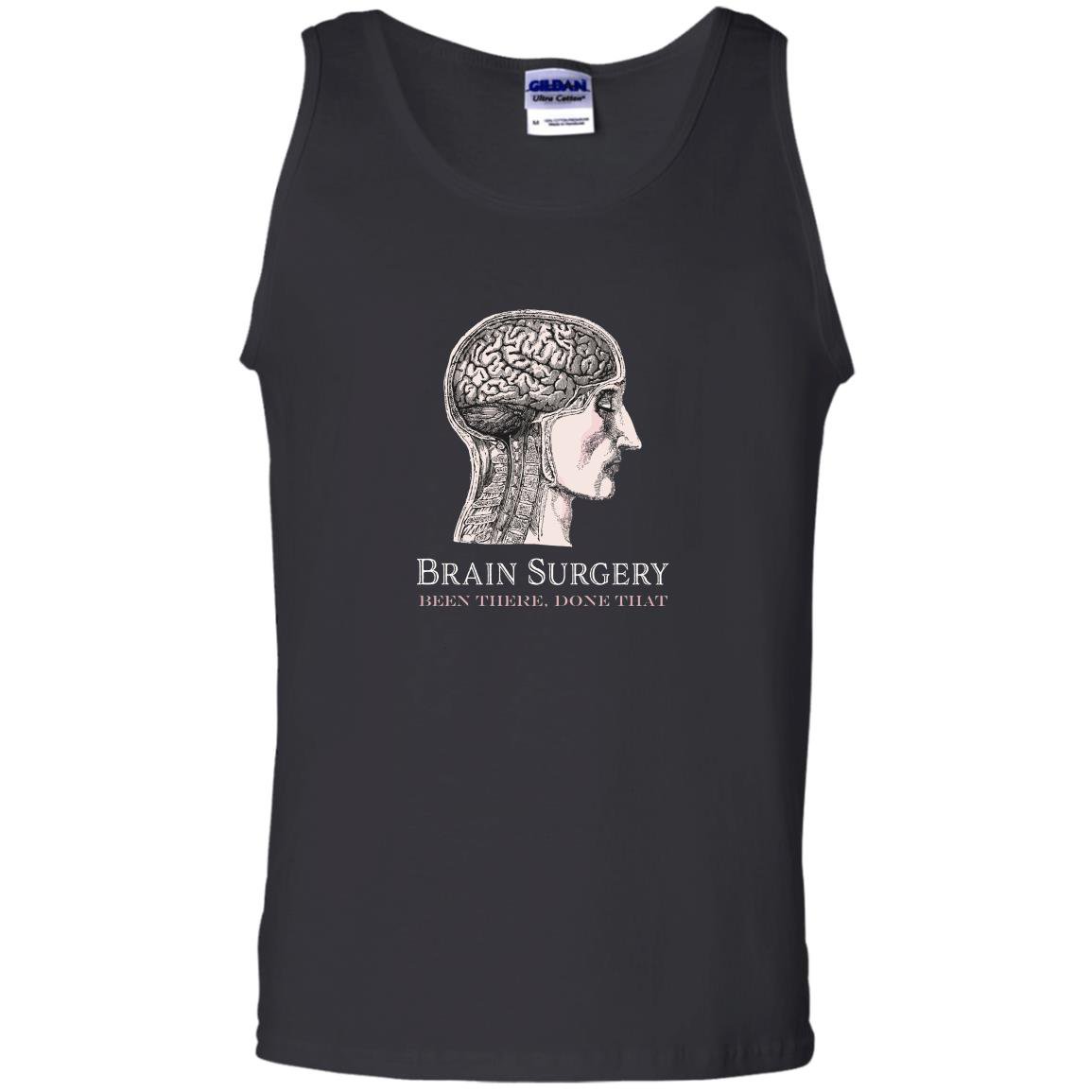 Brain surgery been there done that funny Tank Top
