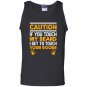 Caution if you touch my beard i get to touch your boobs Tank Top