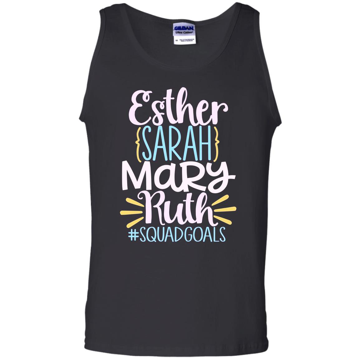 Christian esther sarah mary ruth bible squad goals god Tank Top