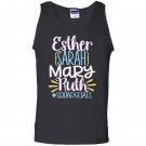 Christian esther sarah mary ruth bible squad goals god Tank Top