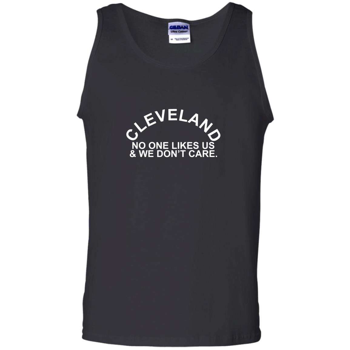 Cleveland no one likes us we dont care Tank Top