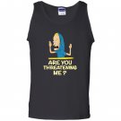 Cornholio are you threatening me Tank Top