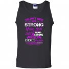 Craniosynostosis being strong is the only choice Tank Top