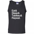 Data analytics eat sleep tableau repeat stem Tank Top