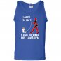Deadpool sorry im late i had to walk my unicorn Tank Top