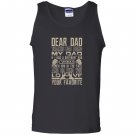 Dear dad thanks for being my dad Tank Top