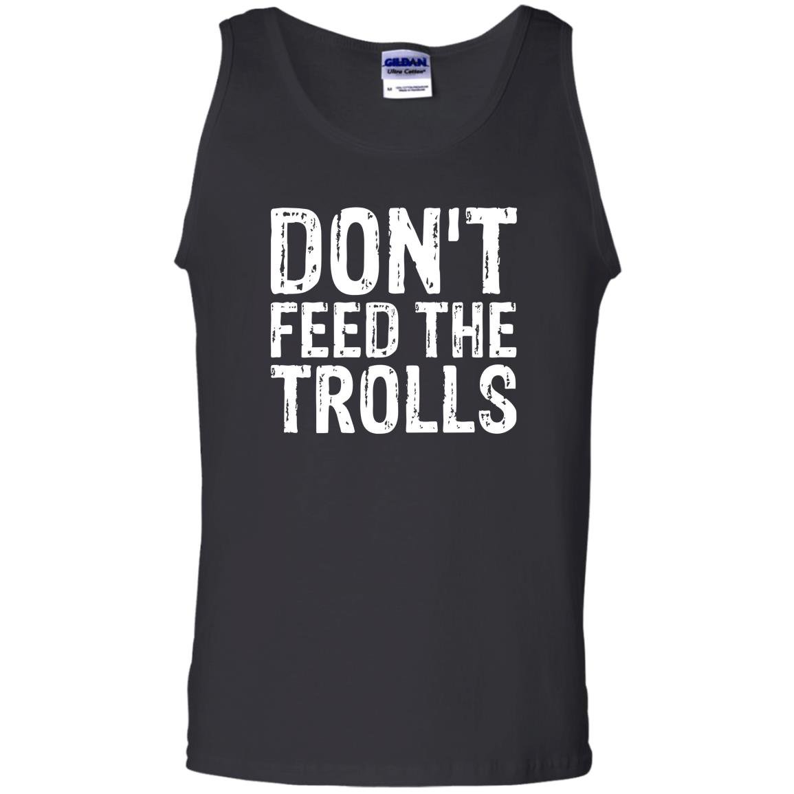Dont feed the trolls anti bully hate online gift Tank Top