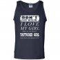 Dont flirt with me i love my tattooed girl Tank Top