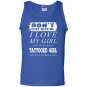 Dont flirt with me i love my tattooed girl Tank Top