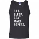 Eat sleep beat repeat make beat maker music producer Tank Top