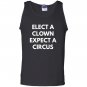 Elect a clown expect a circus never trump Tank Top