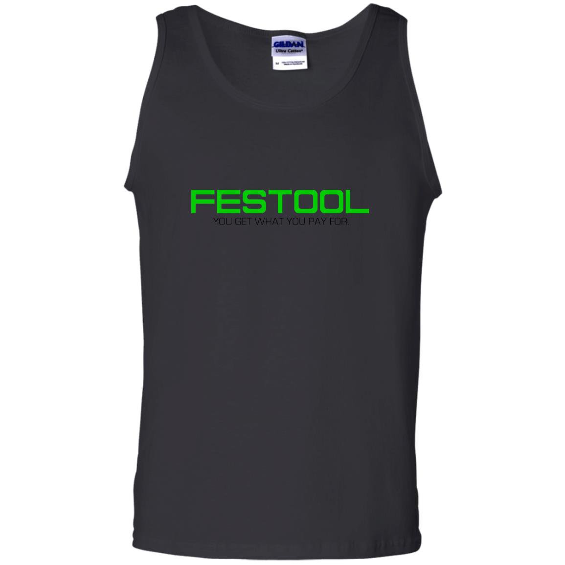 Festool you get what you pay for Tank Top