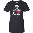 40 yrs old isnt usually this sexy 40th birthday Women