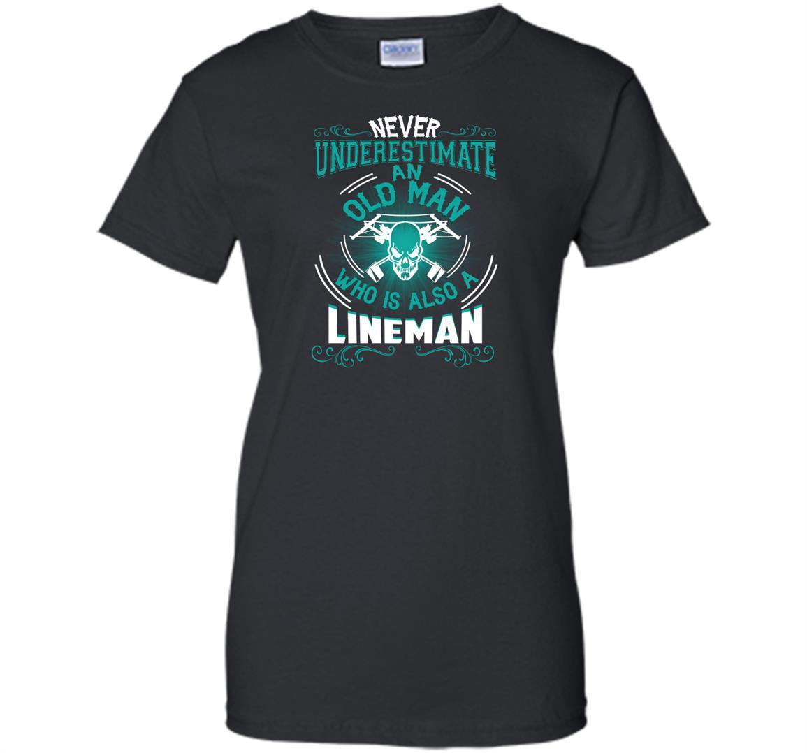 An old man who is also a lineman lineman Women