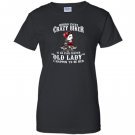 Behind every crazy biker is an even crazier old lady Women