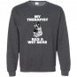 Funny german shepherd my therapist has a wet nose Sweatshirt