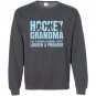 Funny hockey grandma louder prouder Sweatshirt