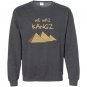 Funny kings of egypt Sweatshirt