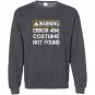 Funny programmer warning error 404 costume not found Sweatshirt