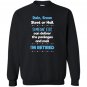 Funny retired postal worker mailman Sweatshirt