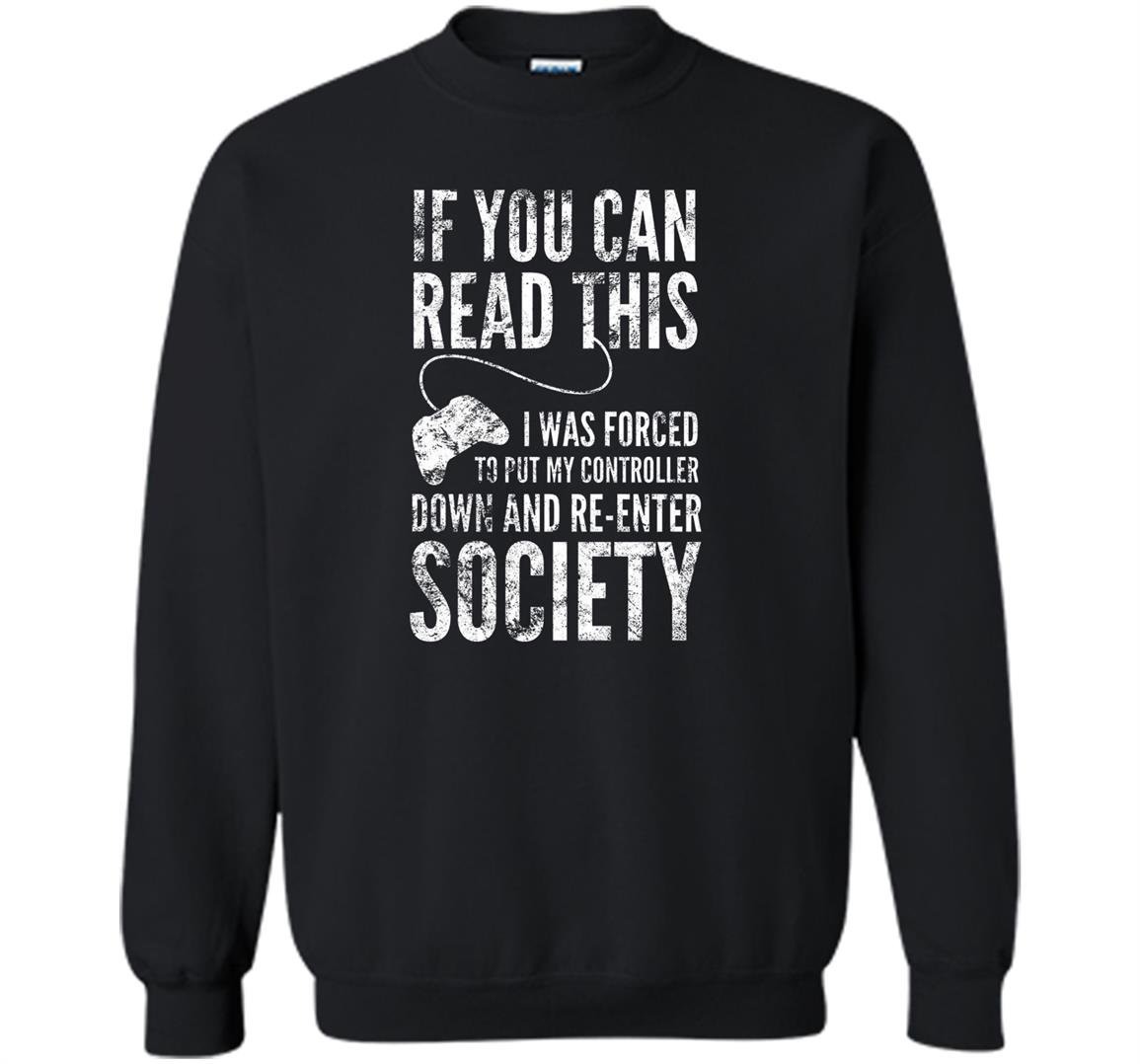 Funny video game for gamers who love gaming Sweatshirt