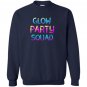 Glow party squad Sweatshirt