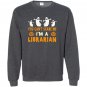 Halloween you cant scare me im a librarian Sweatshirt