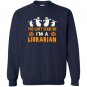 Halloween you cant scare me im a librarian Sweatshirt