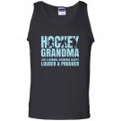 Funny hockey grandma louder prouder Tank Top