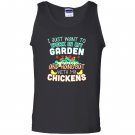 Funny work in my garden hang out with my chickens Tank Top