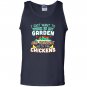 Funny work in my garden hang out with my chickens Tank Top