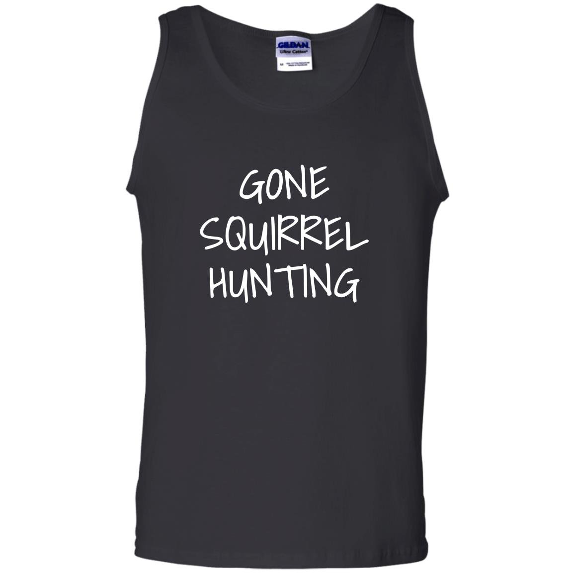 Gone squirrel hunting Tank Top