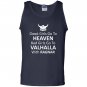 Good girls go to heaven bad go to valhalla Tank Top