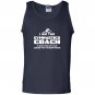 Gymnastics coach funny gift assume im never wrong Tank Top