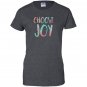 Choose joy funny happy gift Women