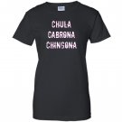 Chula cabrona chingona triple threat latina Women