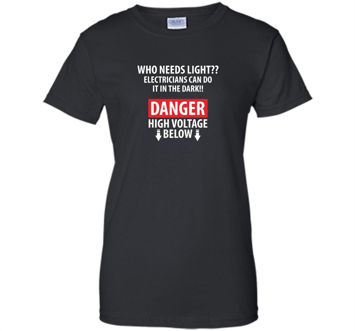 Danger high voltage funny electrician Women