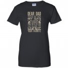 Dear dad thanks for being my dad Women