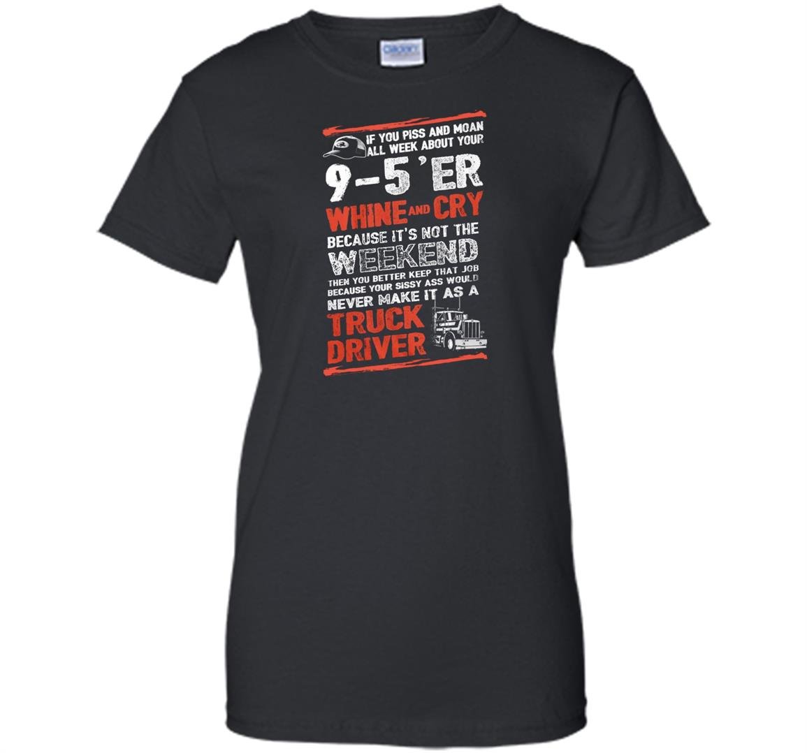 Driver trucker never make it as a truck driver Women