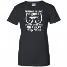 Fishing is like boobs cute fishing with funny quote Women