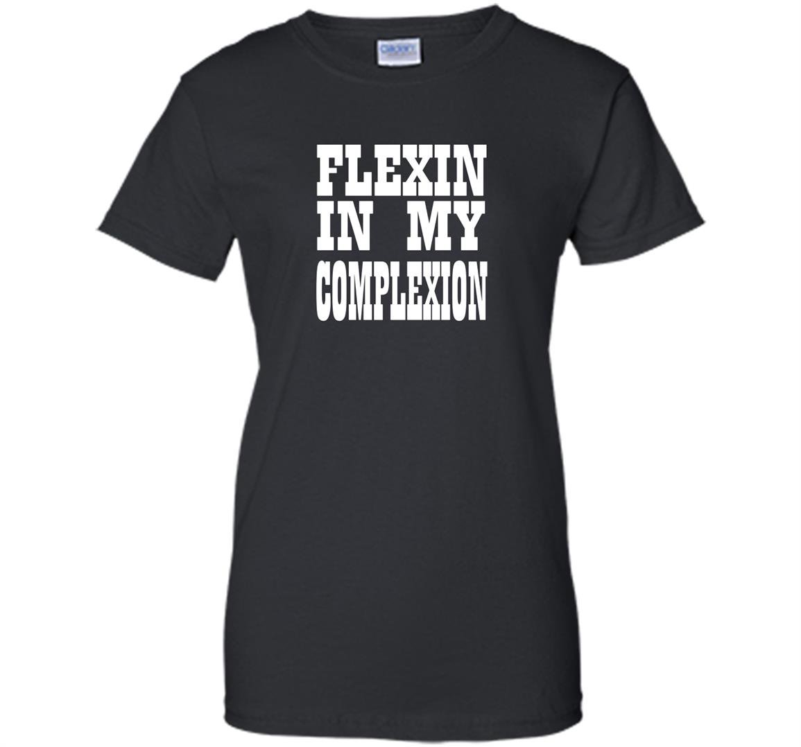 Flexin in my complexion by kheris rogers Women