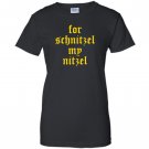 For schnitzel my nitzel funny oktoberfes Women