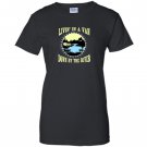 Funny livin in a van down by the river pop culture Women