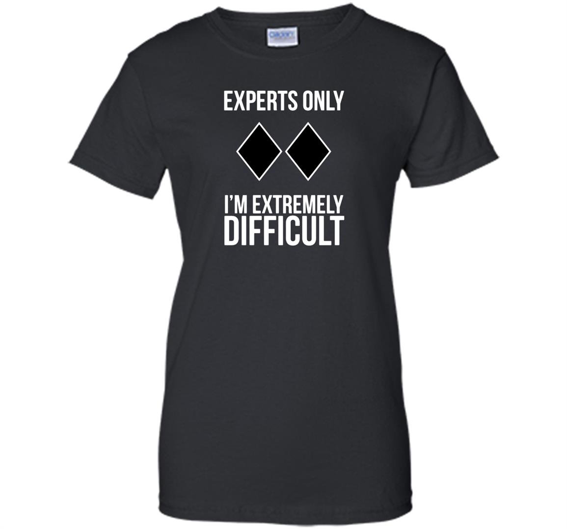 Funny ski snowboard experts only gift Women