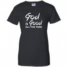 God is good all the time Women