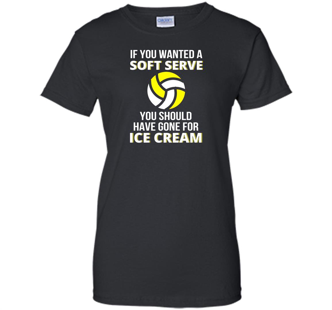 If you wanted a soft serve funny volleyball Women