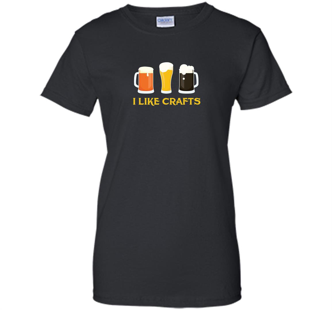 I like crafts craft beer Women