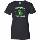 I love you this much cute t-rex dinosaur valentines Women