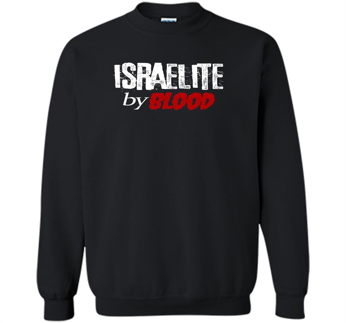 Hebrew israelite by blood dna tribe judah torah Sweatshirt