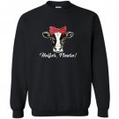 Heifer please farm cow lover Sweatshirt